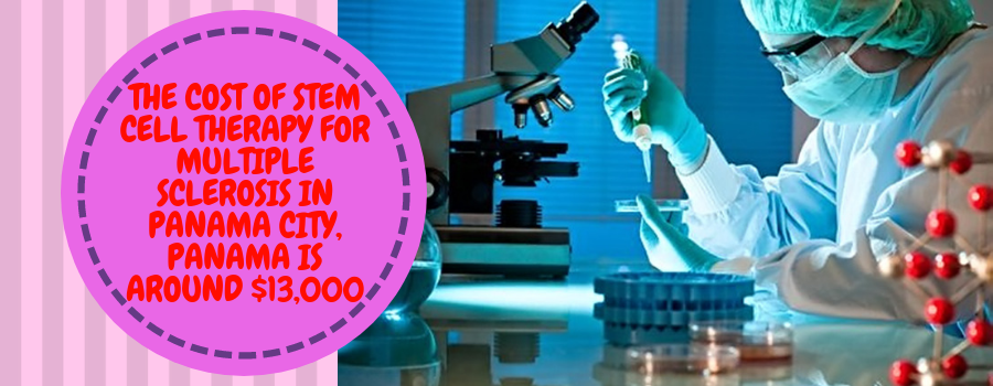 The cost of Stem Cell Therapy for Multiple Sclerosis in Panama City, Panama is around $13,000